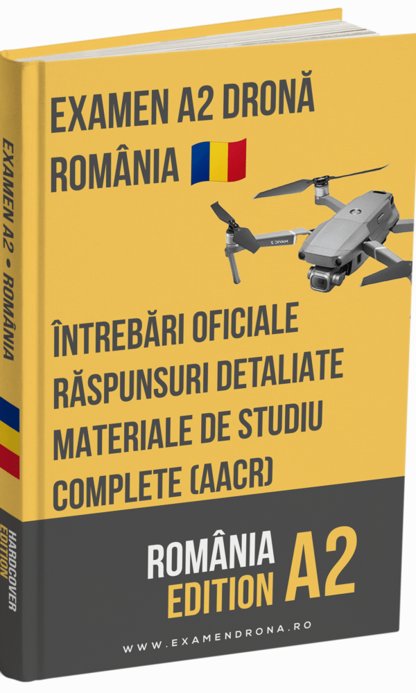 Examen A2 Dronă România 2025 – Întrebări Reale + Răspunsuri Verificate - Image 1